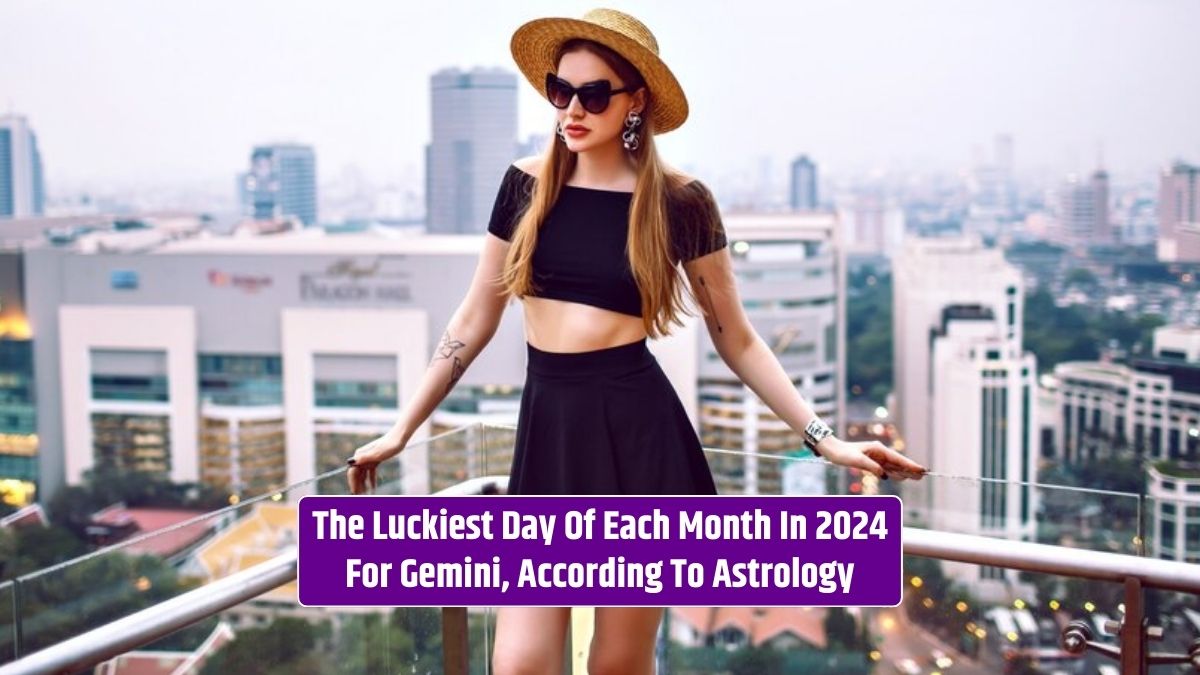 "The luckiest day of each month in 2024 for Gemini, according to astrology, promises exciting opportunities."