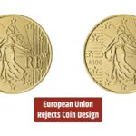 'European Union dismisses proposed coin design, signaling potential setback for numismatic enthusiasts and collectors alike.'