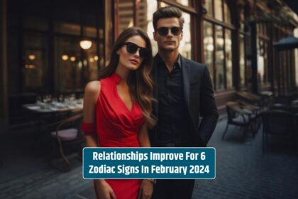 In February 2024, relationships improve for six zodiac signs, including the couple standing in the city.