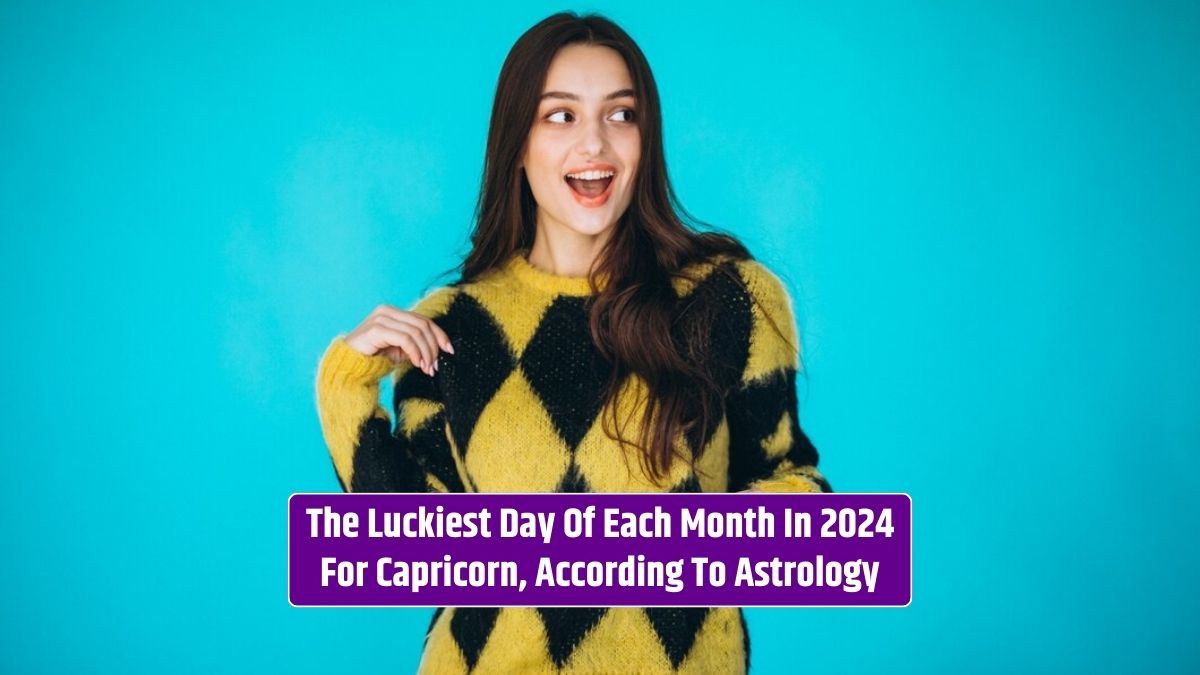 For Capricorns in 2024, the stars align on the luckiest day each month, especially for those in yellow and black sweaters.