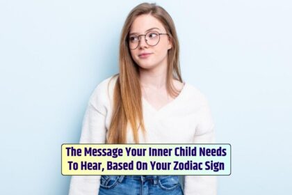 The message your inner child needs to hear, based on your zodiac sign, resonates deeply with the cute girl looking right.