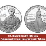 The U.S. Mint's 2024 kickoff includes special coins commemorating Harriet Tubman's legacy and contributions.